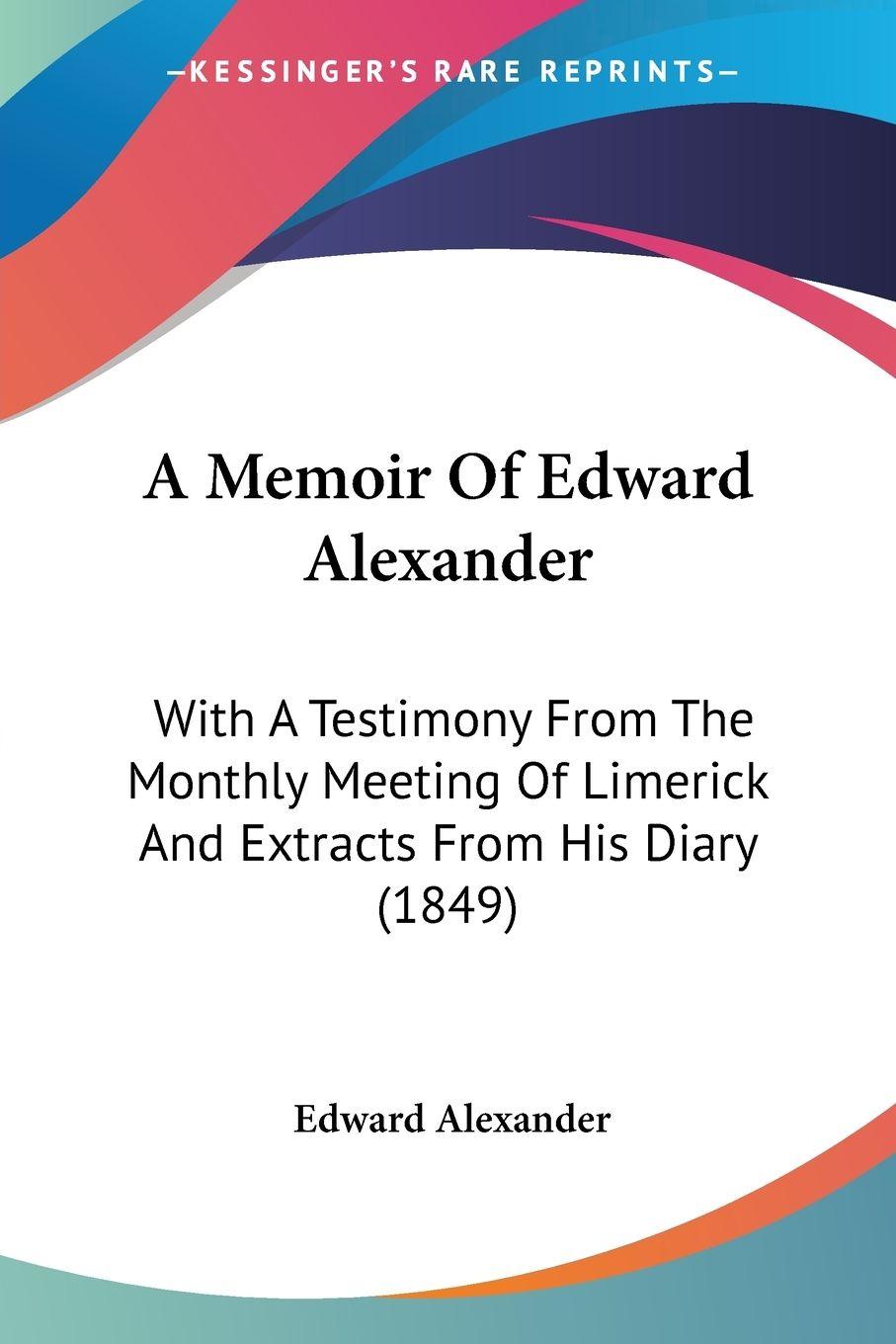 Vorderes Coverbild A Memoir Of Edward Alexander