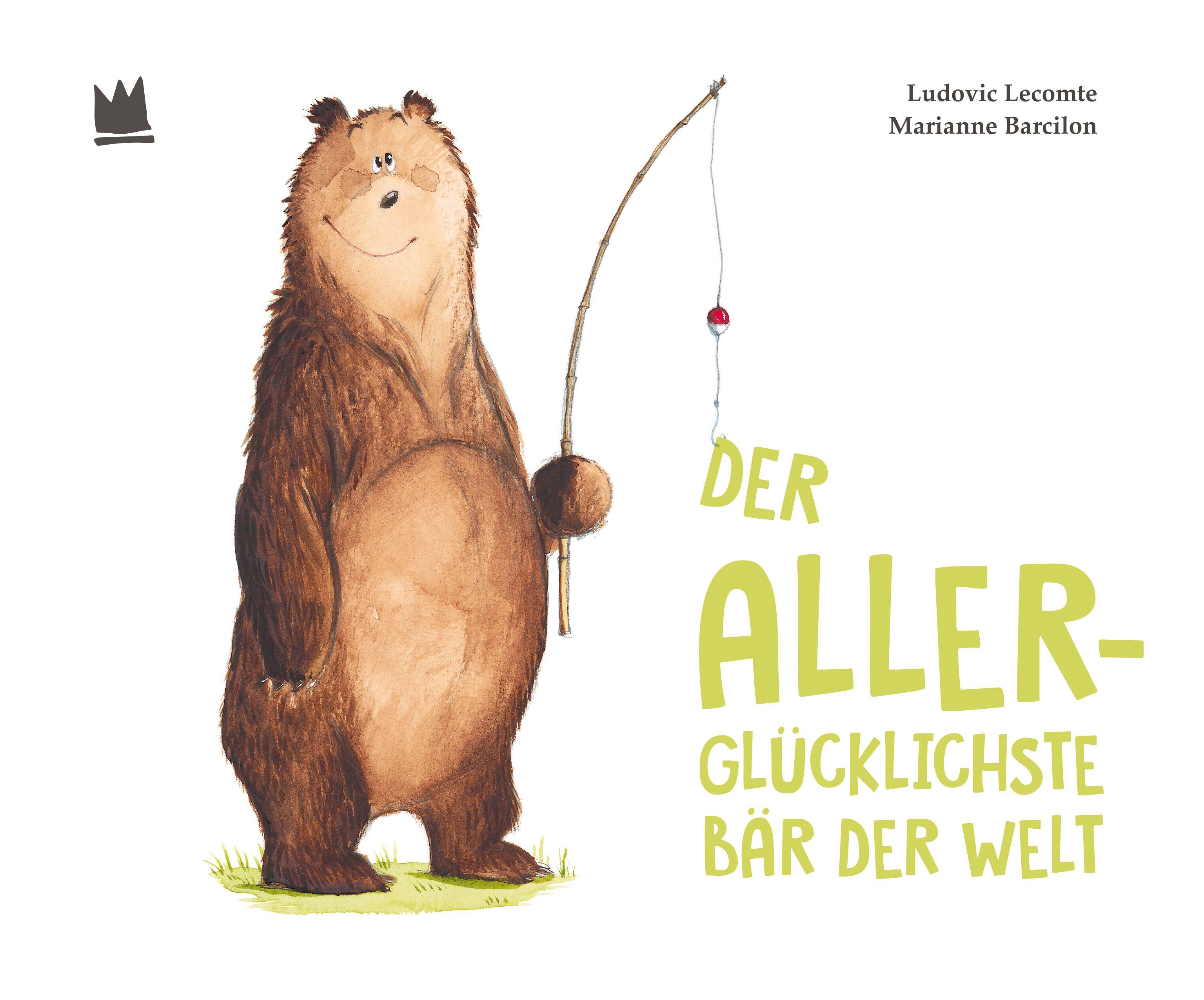 Vorderes Coverbild Der allerglücklichste Bär der Welt