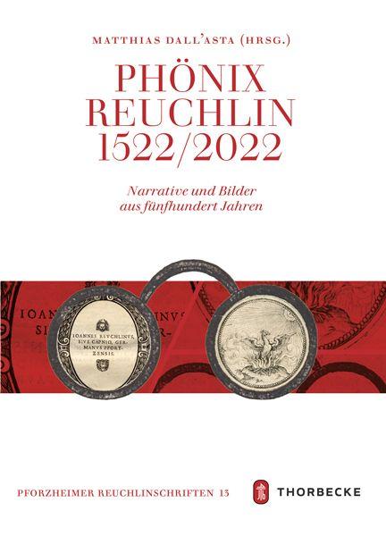 Vorderes Coverbild Phönix Reuchlin - Narrative und Bilder aus fünfhundert Jahren