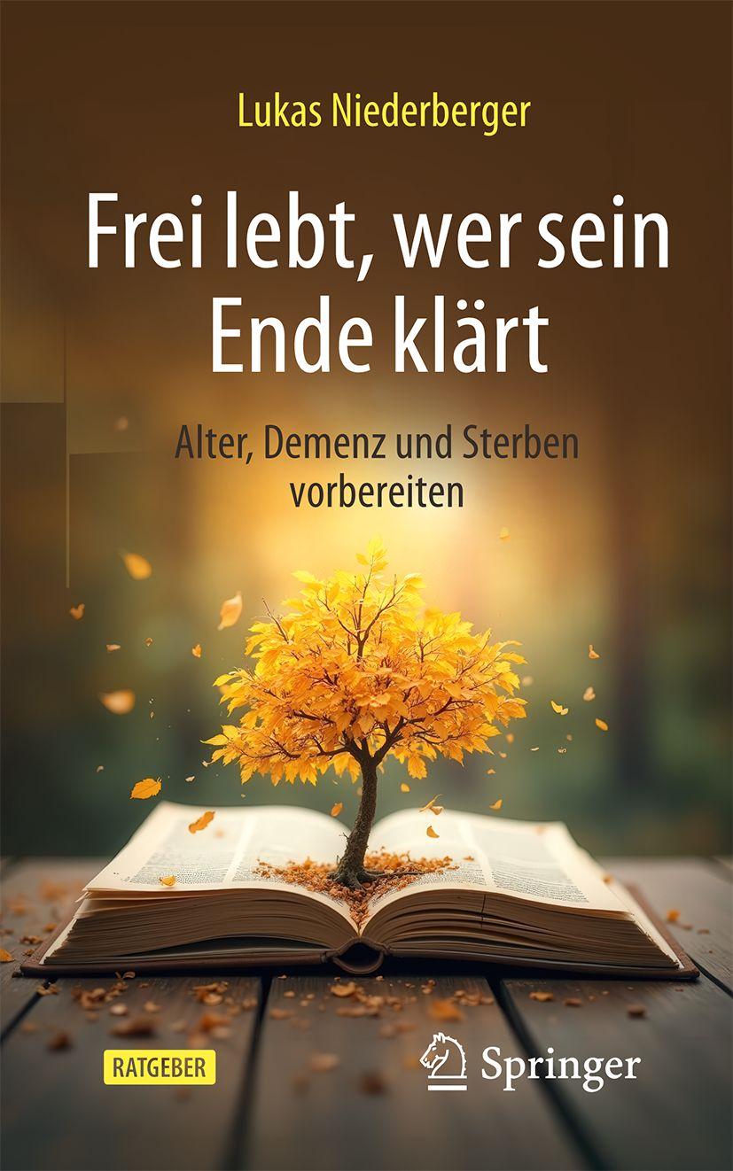 Vorderes Coverbild Frei lebt, wer sein Ende klärt