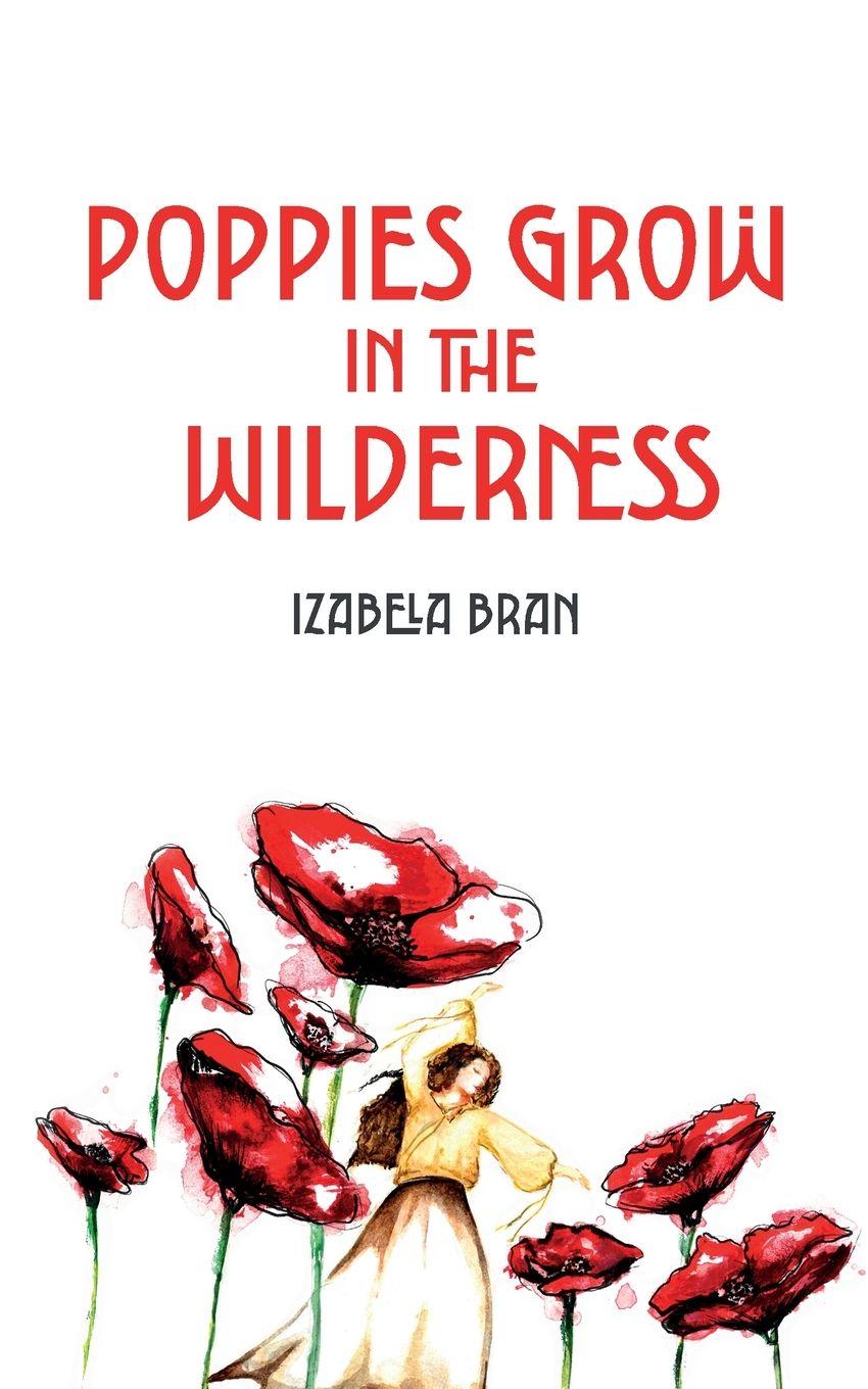 Vorderes Coverbild Poppies Grow in the Wilderness