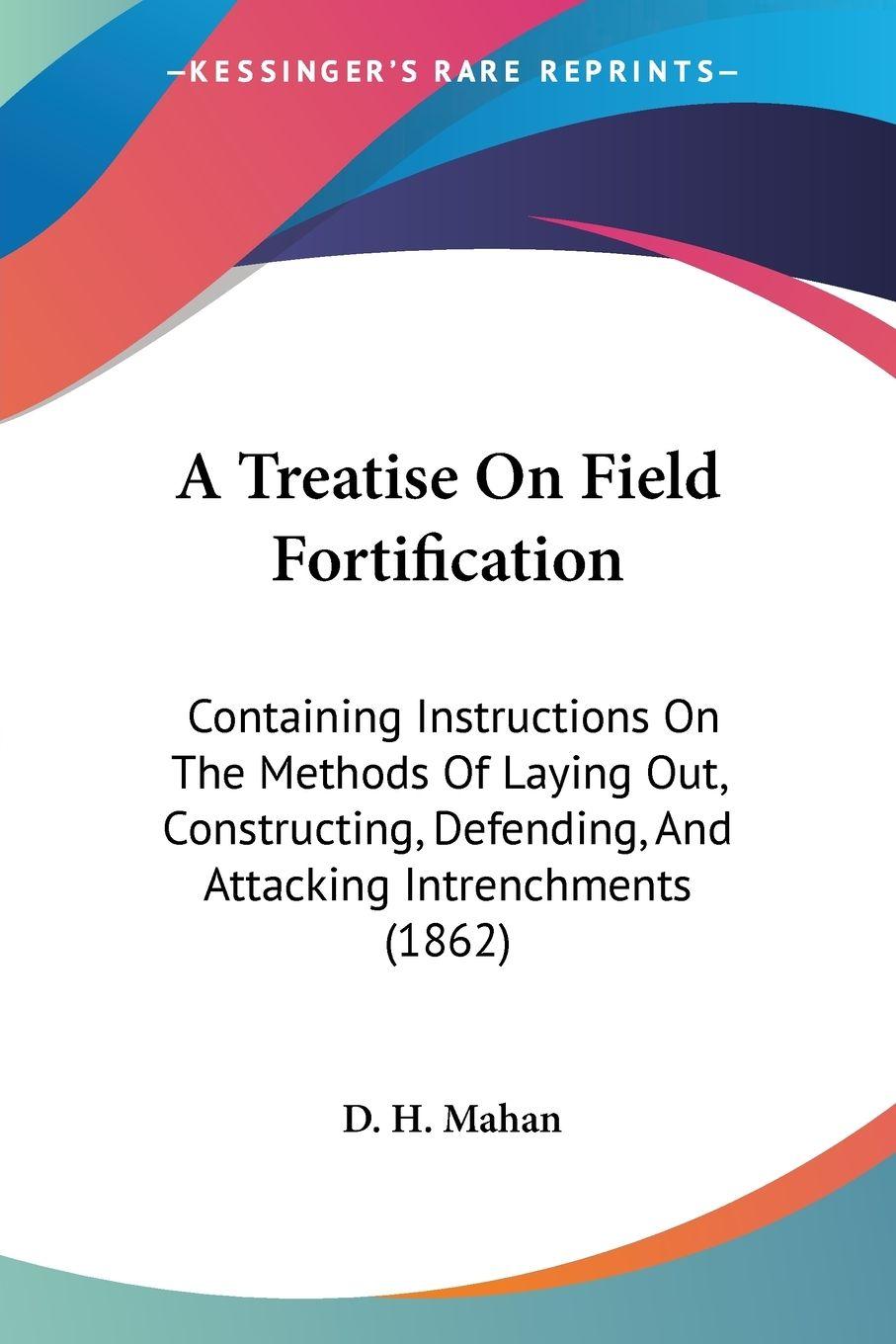 Vorderes Coverbild A Treatise On Field Fortification
