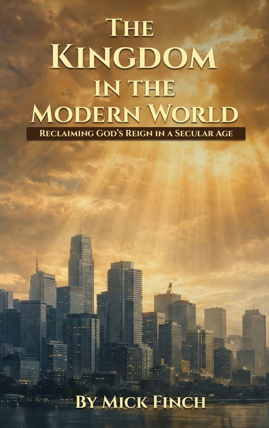 Vorderes Coverbild The Kingdom in the Modern World