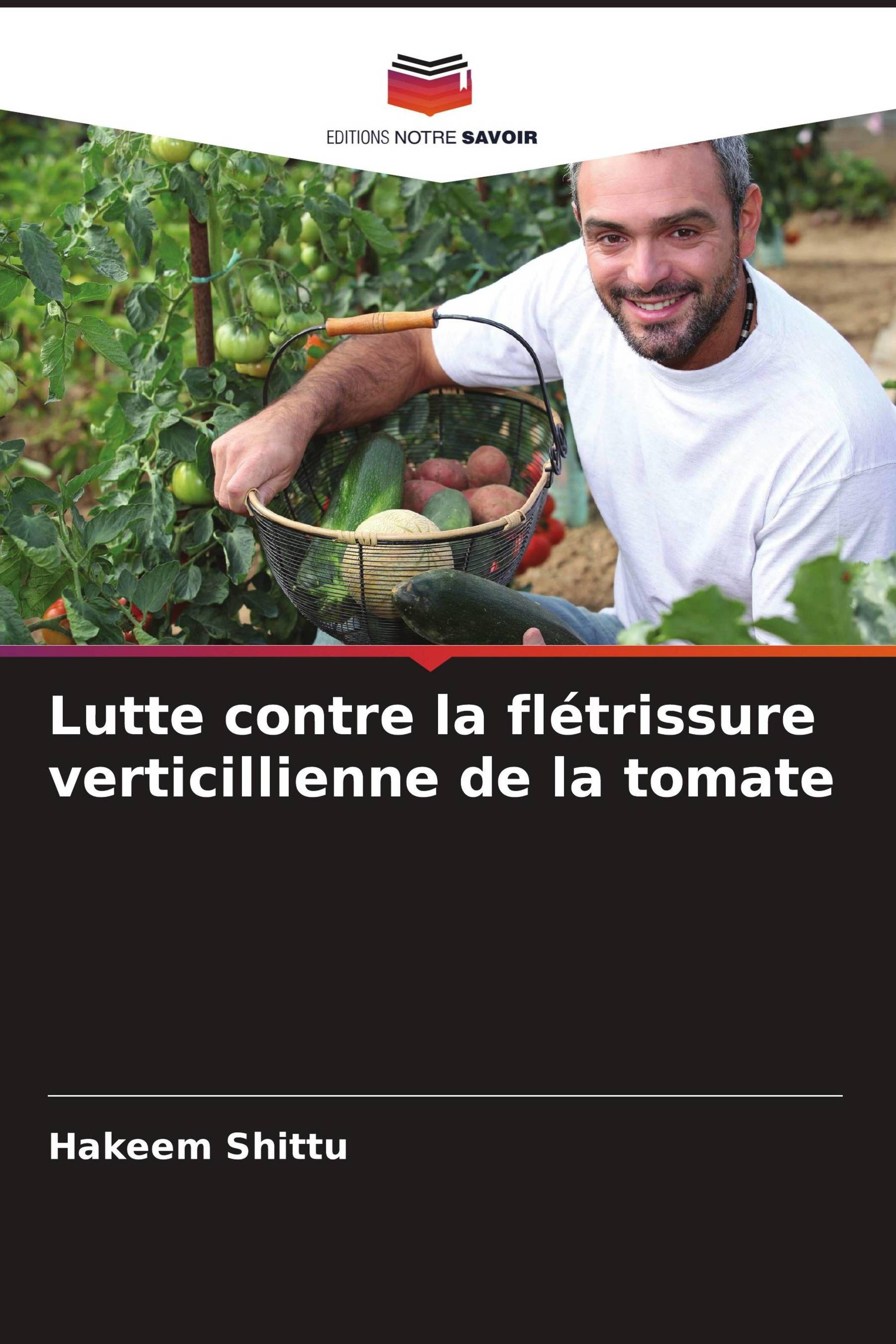 Vorderes Coverbild Lutte contre la flétrissure verticillienne de la tomate