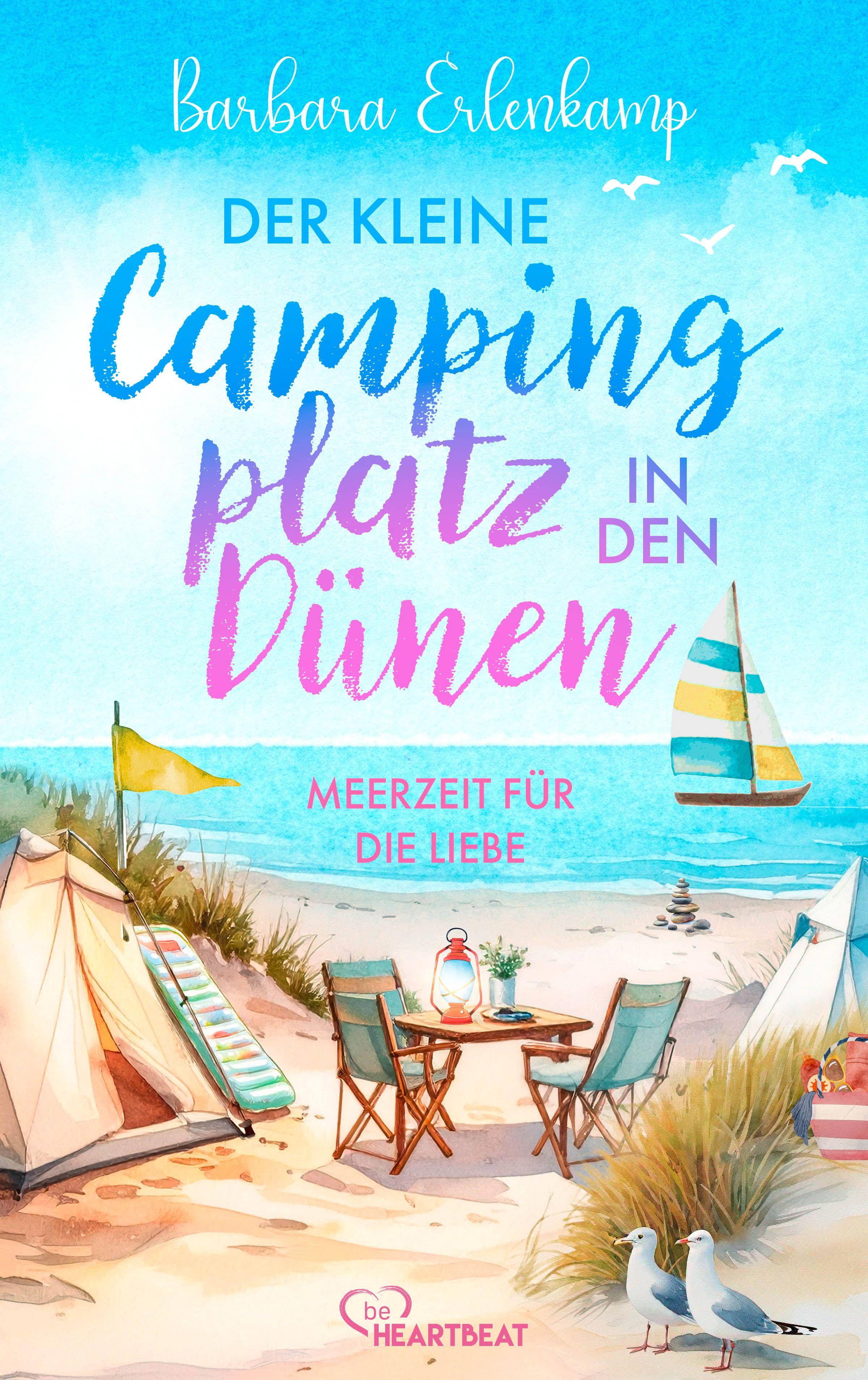 Vorderes Coverbild Der kleine Campingplatz in den Dünen: Meerzeit für die Liebe
