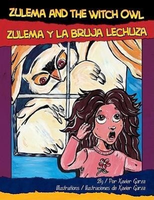 Vorderes Coverbild Zulema and the Witch Owl/Zulema y La Bruja Lechuza