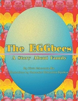 Vorderes Coverbild The Eggbees: A Story about Family
