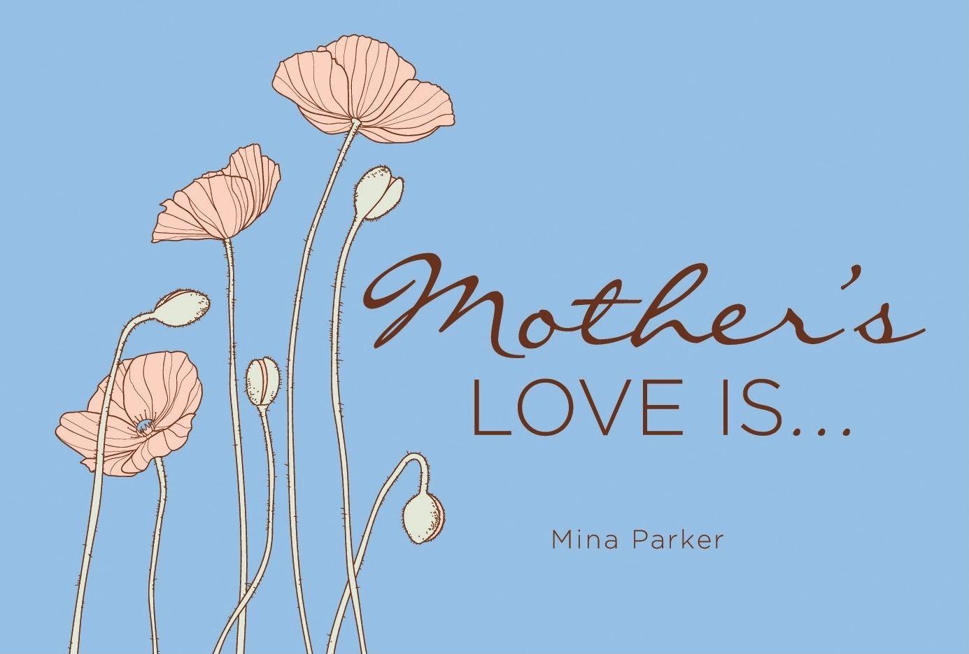 Vorderes Coverbild Mother's Love Is...