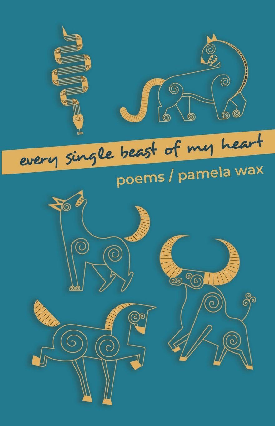 Vorderes Coverbild Every Single Beast of My Heart