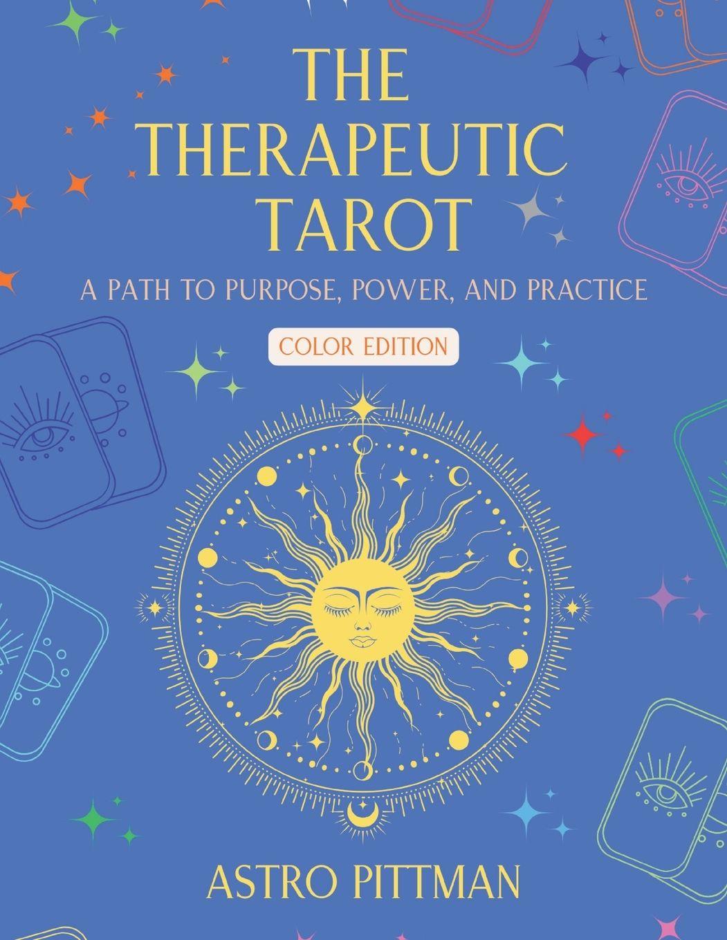 Vorderes Coverbild The Therapeutic Tarot - Color Edition
