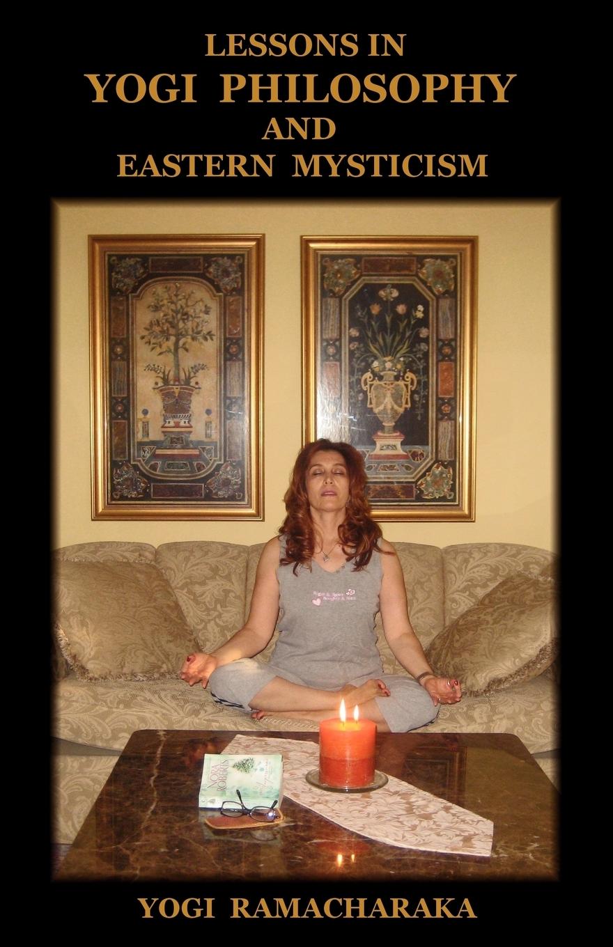 Vorderes Coverbild Lessons in Yogi Philosophy and Eastern Mysticism