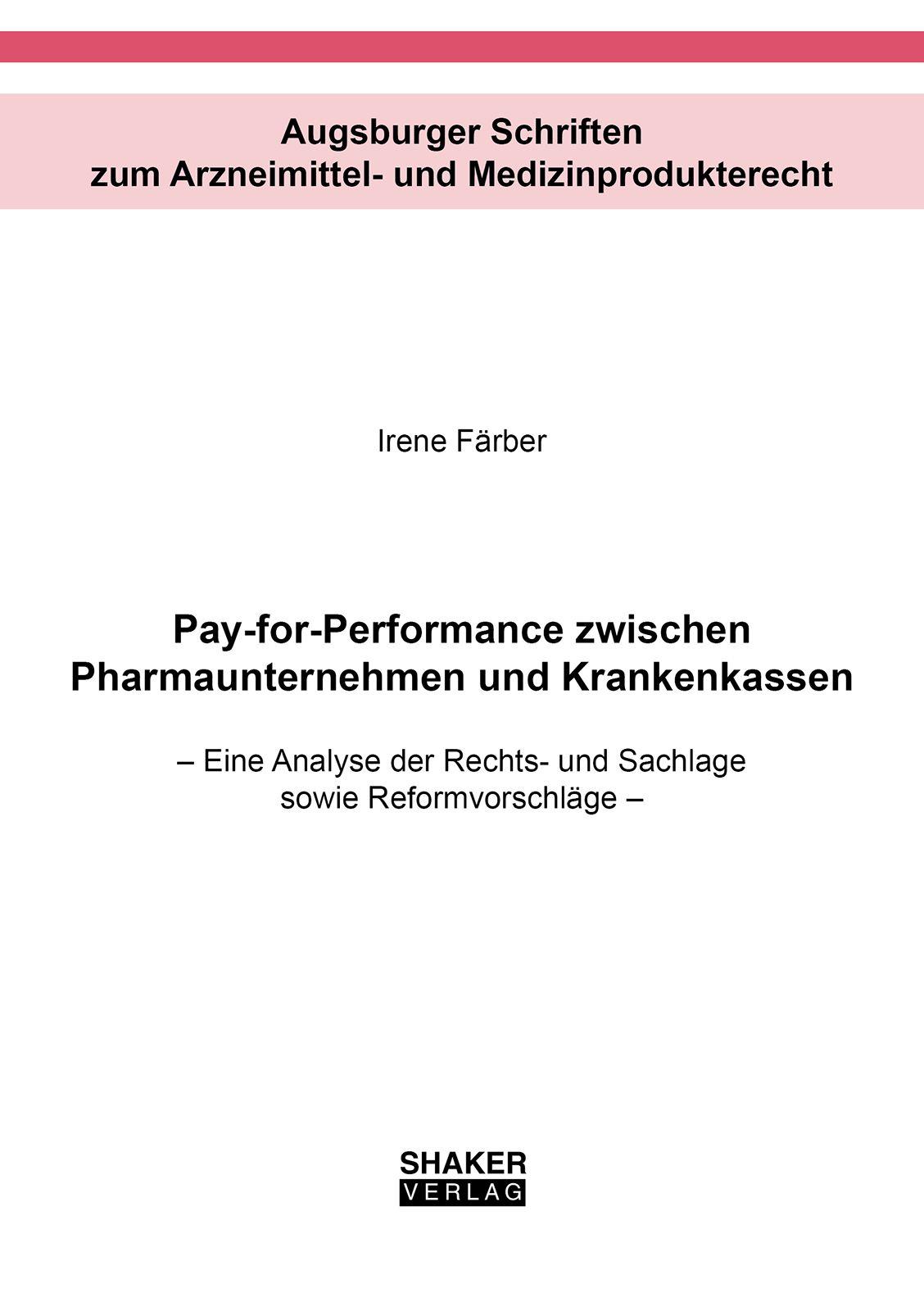Vorderes Coverbild Pay-for-Performance zwischen Pharmaunternehmen und Krankenkassen