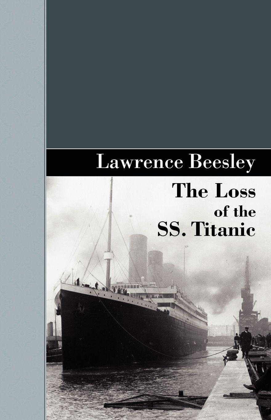 Vorderes Coverbild The Loss of the SS. Titanic