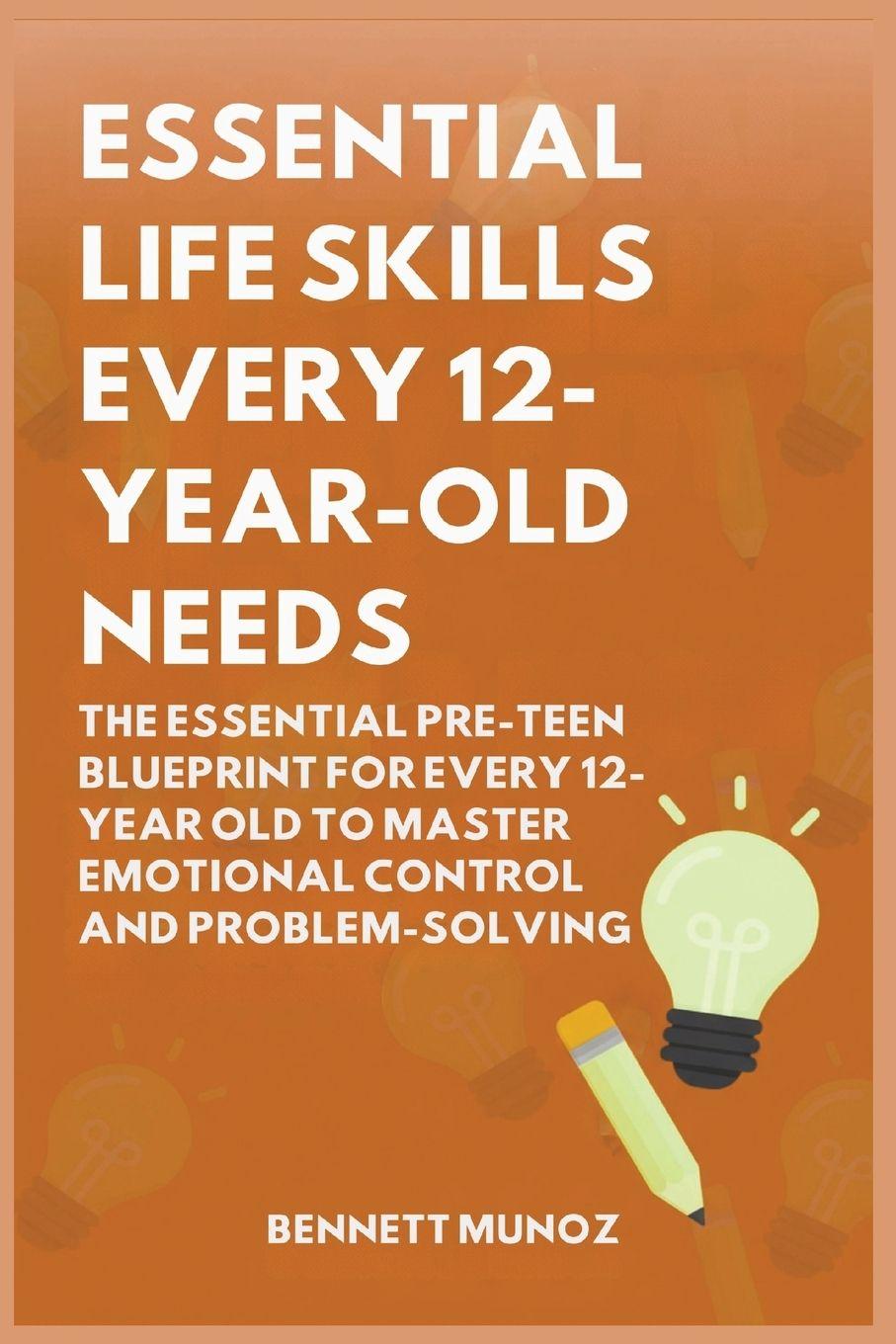 Vorderes Coverbild Essential Life Skills Every 12-Year Old Needs