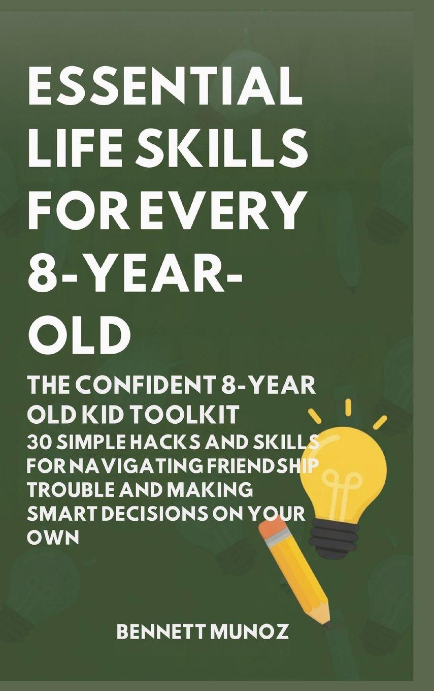 Vorderes Coverbild Essential Life Skills for Every 8-Year Old