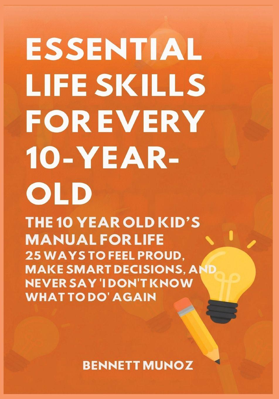 Vorderes Coverbild Essential Life Skills for Every 10-Year-Old