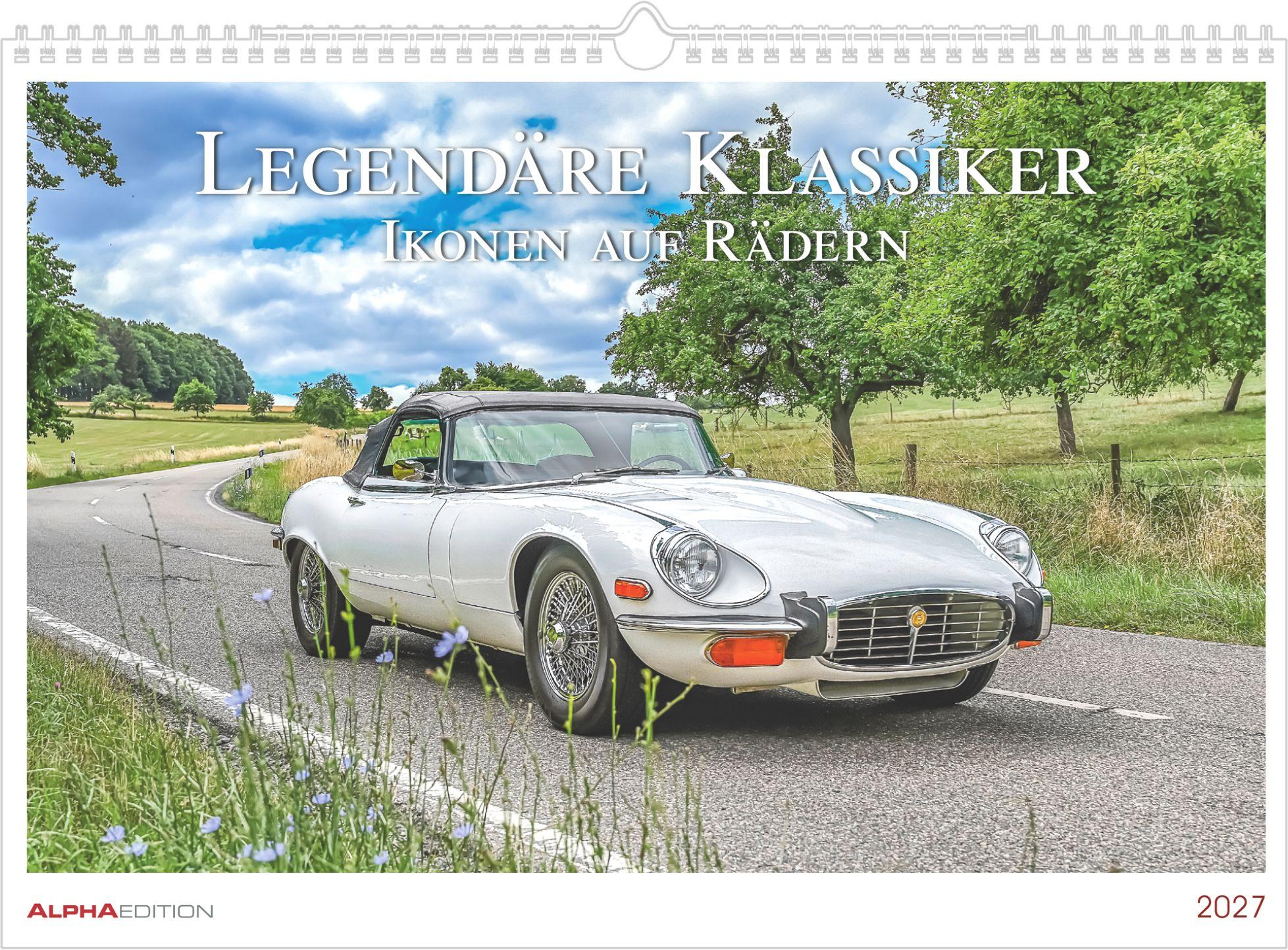 Vorderes Coverbild Legendäre Klassiker - Ikonen auf Rädern 2027