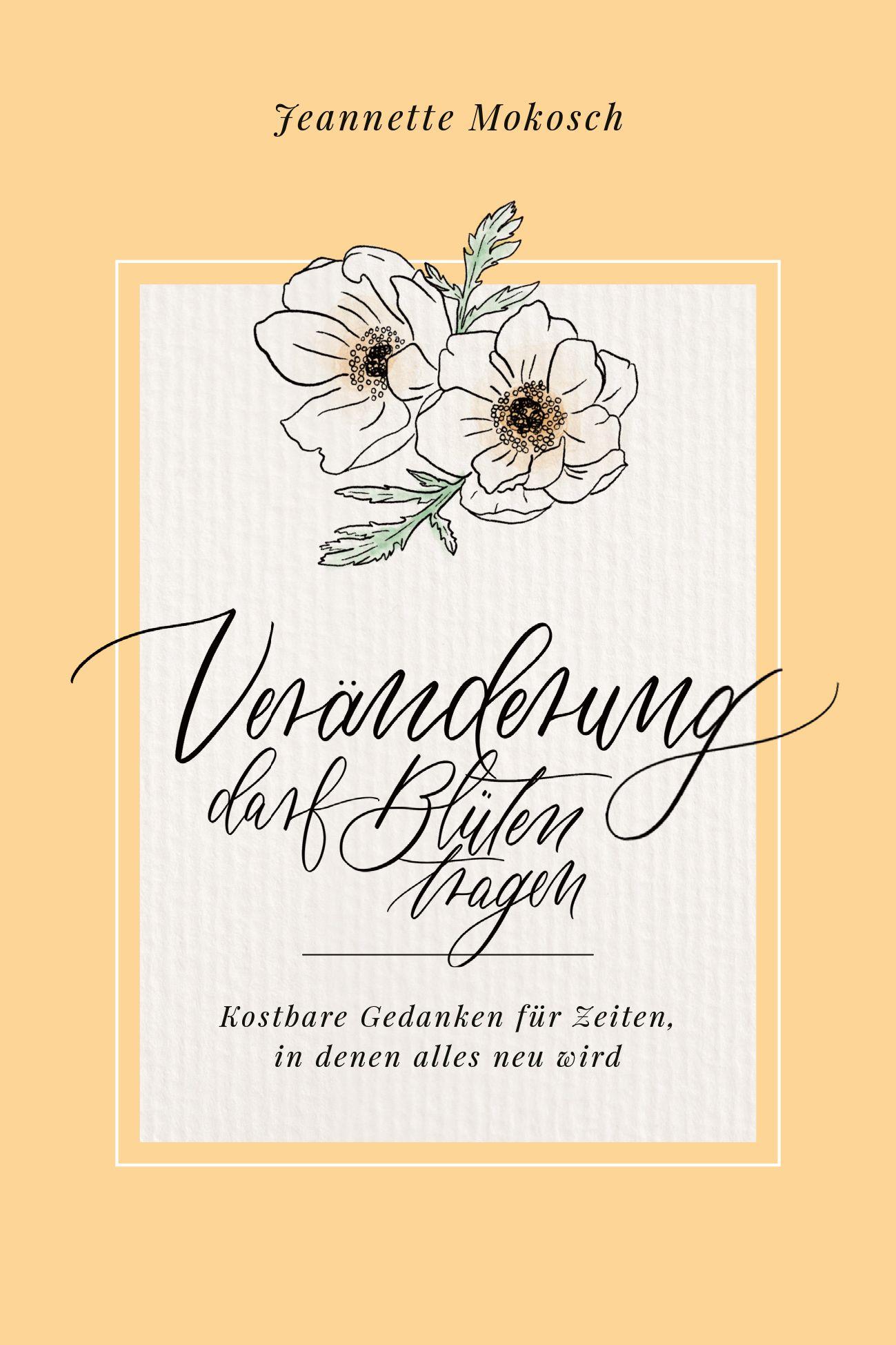 Vorderes Coverbild Veränderung darf Blüten tragen