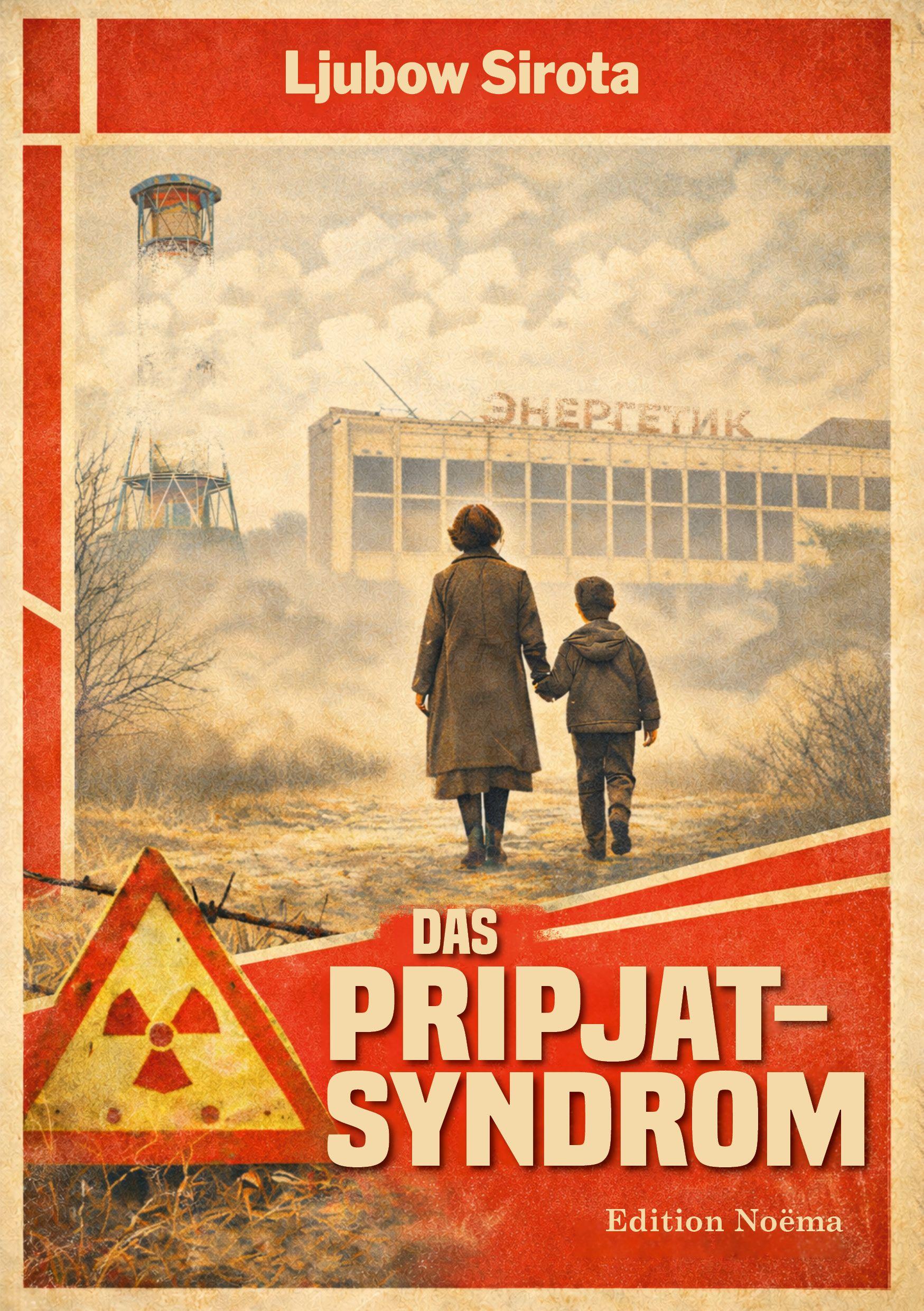 Vorderes Coverbild Das Pripjat-Syndrom