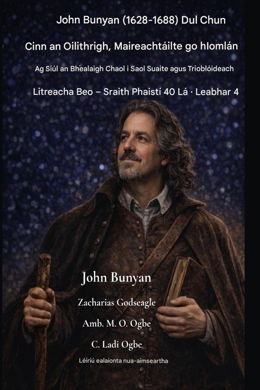 Vorderes Coverbild John Bunyan (1628-1688) Dul Chun Cinn an Oilithrigh, Maireachtáilte go hIomlán