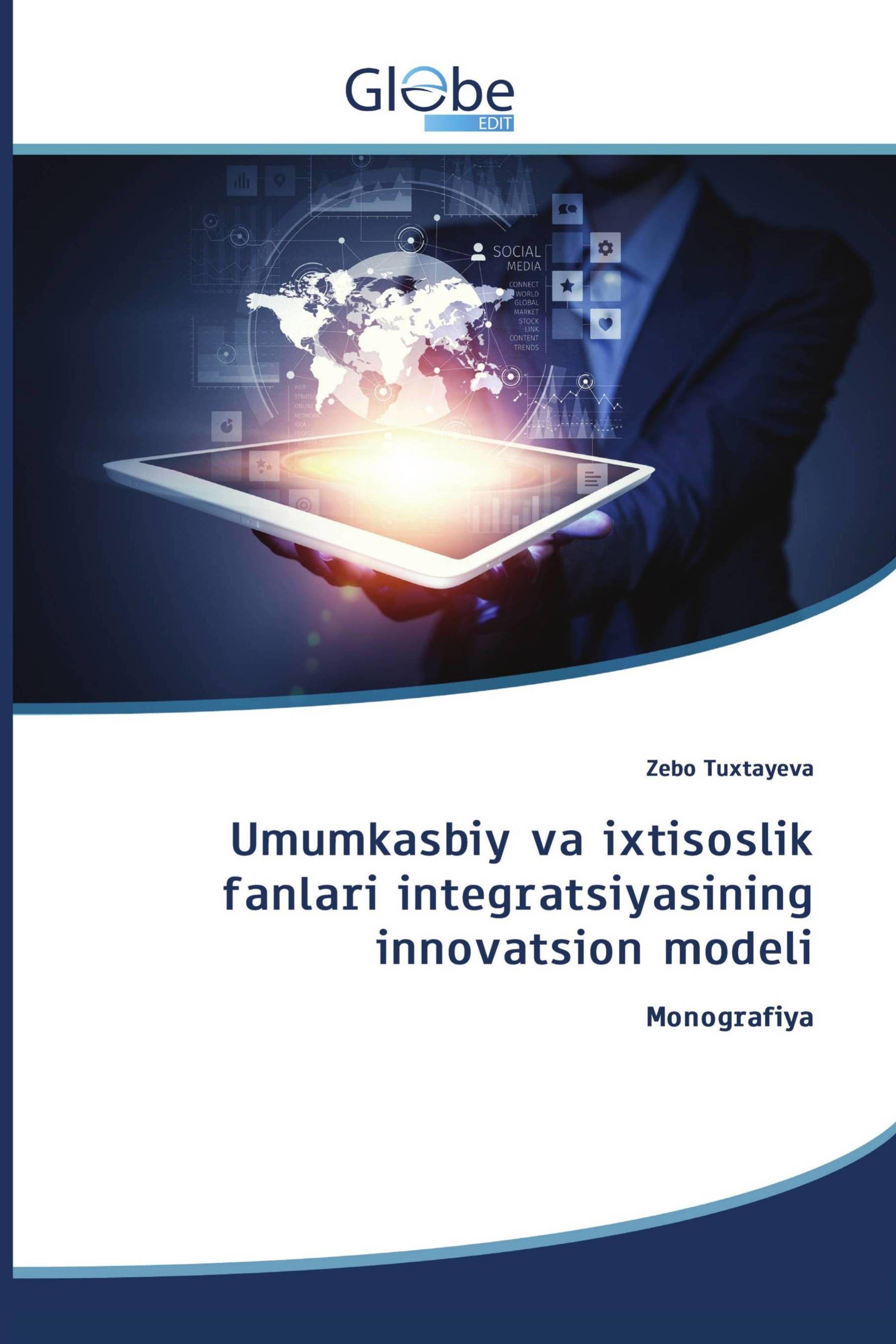 Vorderes Coverbild Umumkasbiy va ixtisoslik fanlari integratsiyasining innovatsion modeli