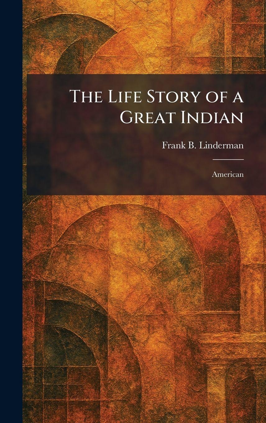Vorderes Coverbild The Life Story of a Great Indian