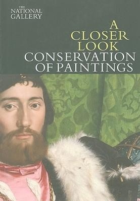 Vorderes Coverbild A Closer Look: Conservation of Paintings