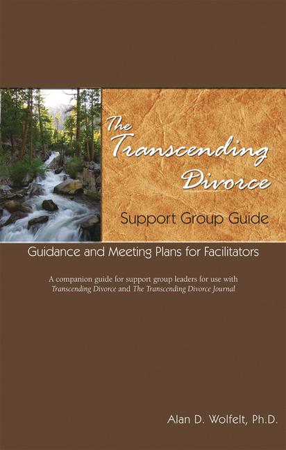 Vorderes Coverbild The Transcending Divorce Support Group Guide