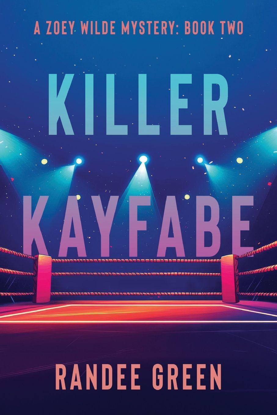 Vorderes Coverbild Killer Kayfabe