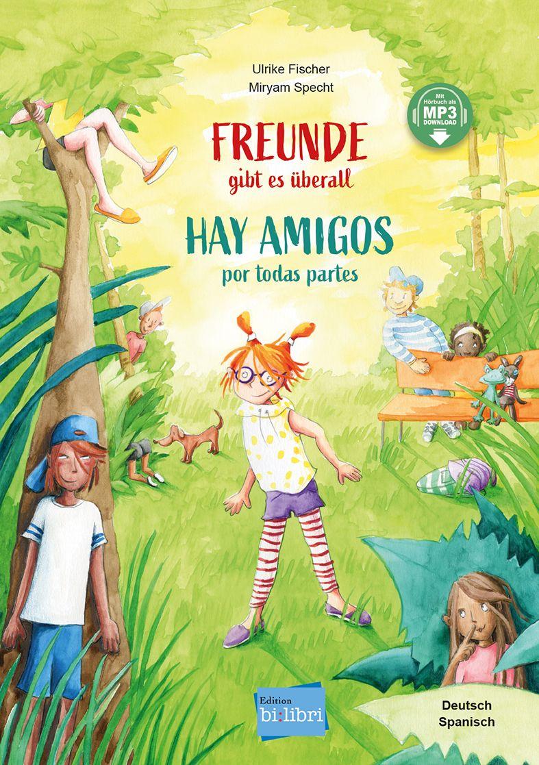 Vorderes Coverbild Freunde gibt es überall (Deutsch-Spanisch)