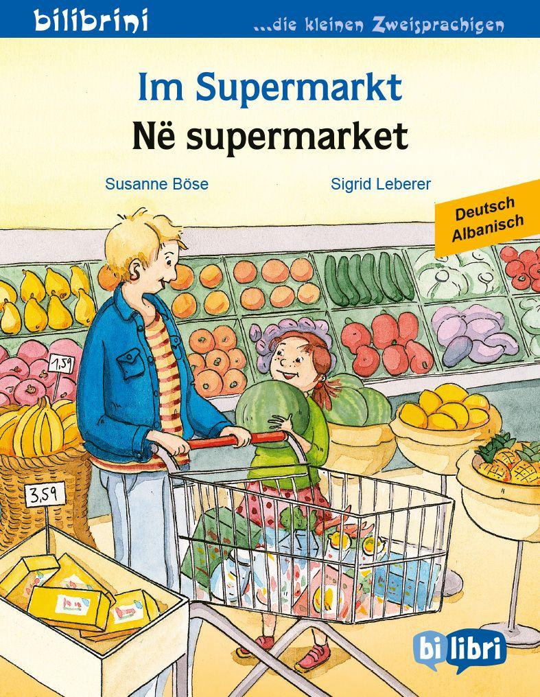Vorderes Coverbild Im Supermarkt (Deutsch-Albanisch)
