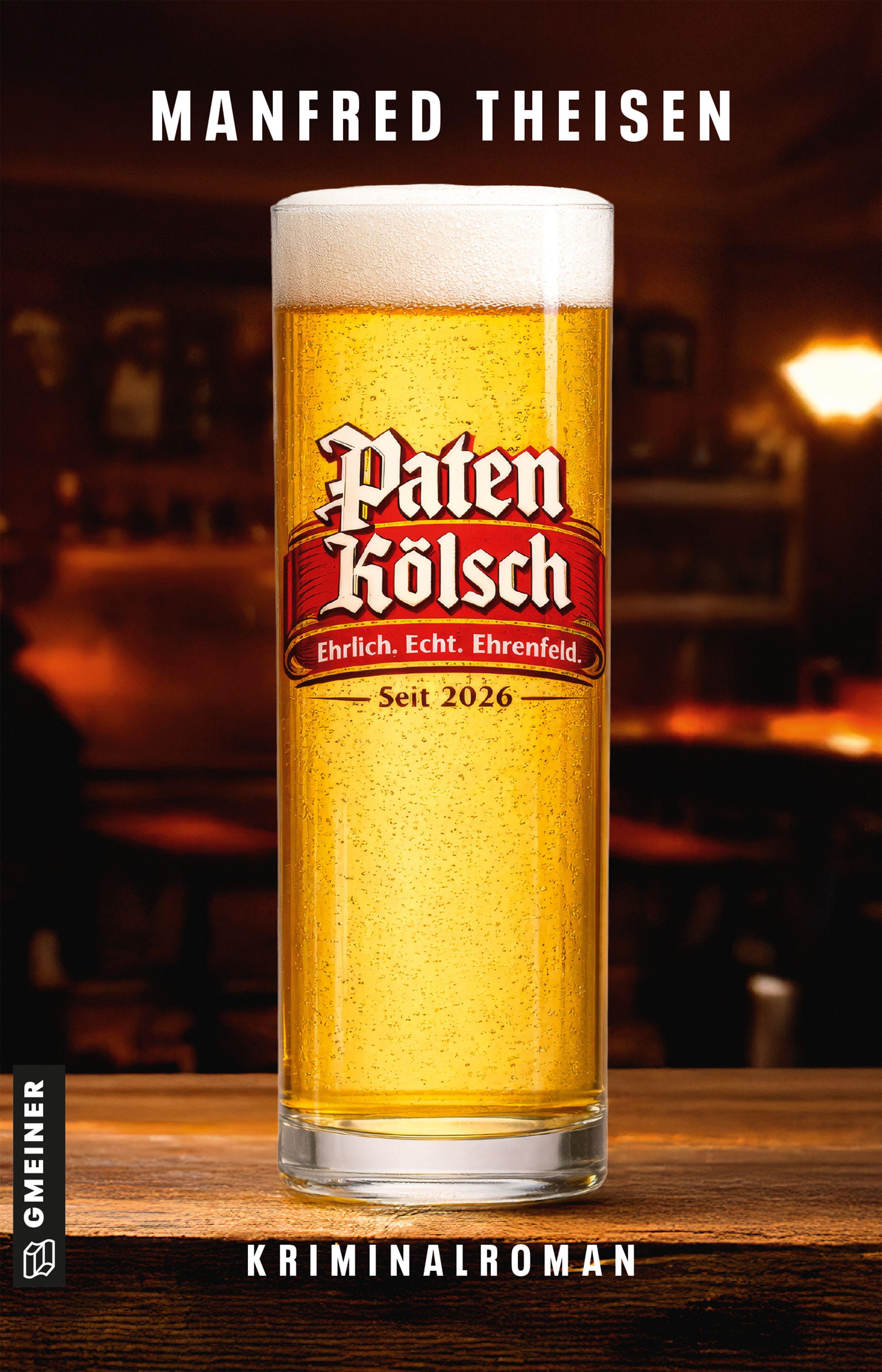 Vorderes Coverbild Paten Kölsch - Das Original aus Ehrenfeld