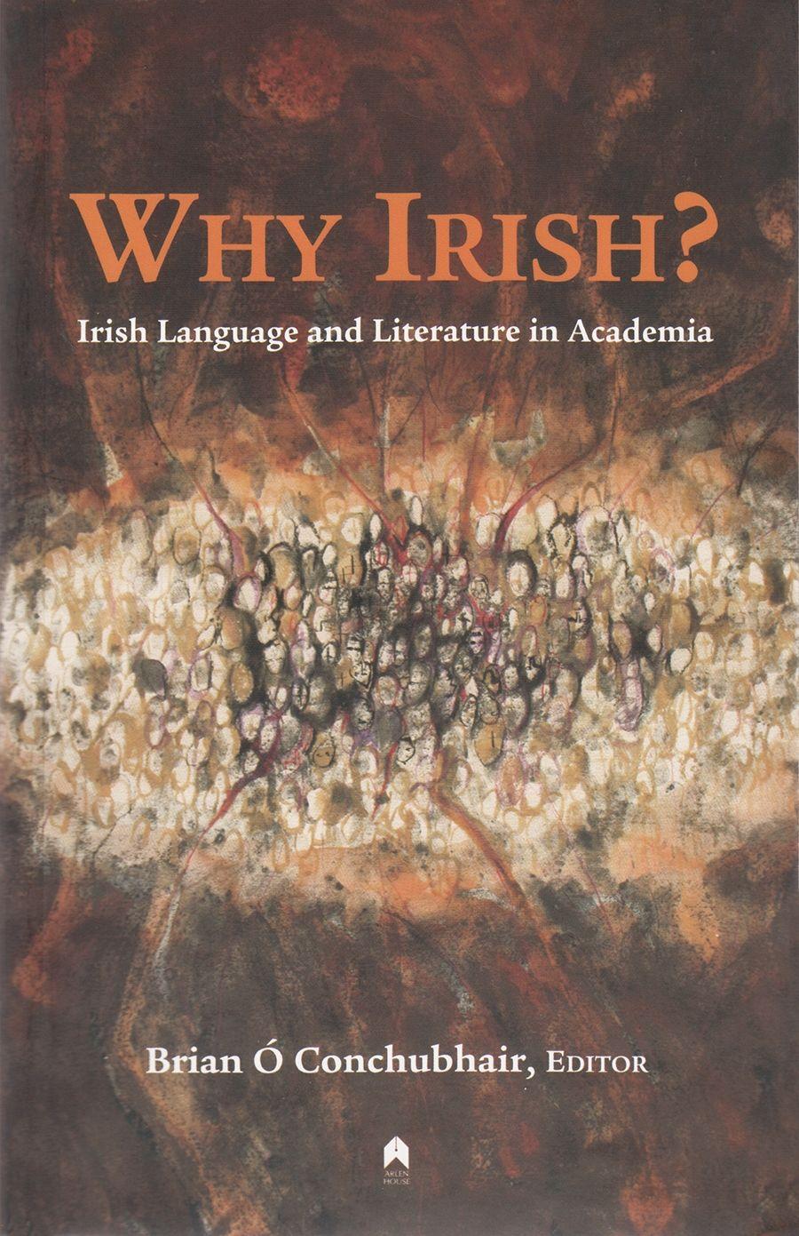 Vorderes Coverbild Why Irish?: Irish Language and Literature in Academia