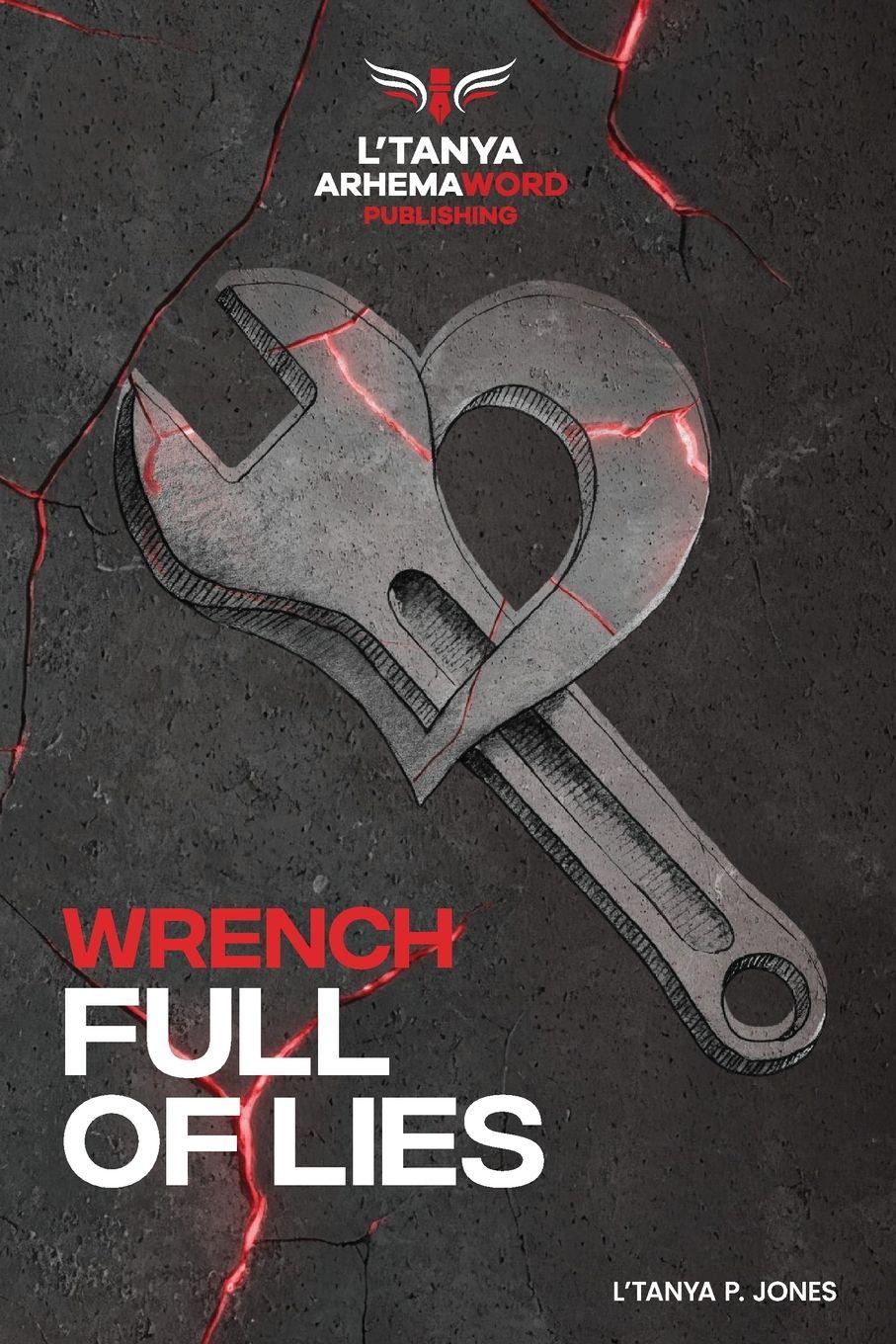 Vorderes Coverbild Wrench Full of Lies