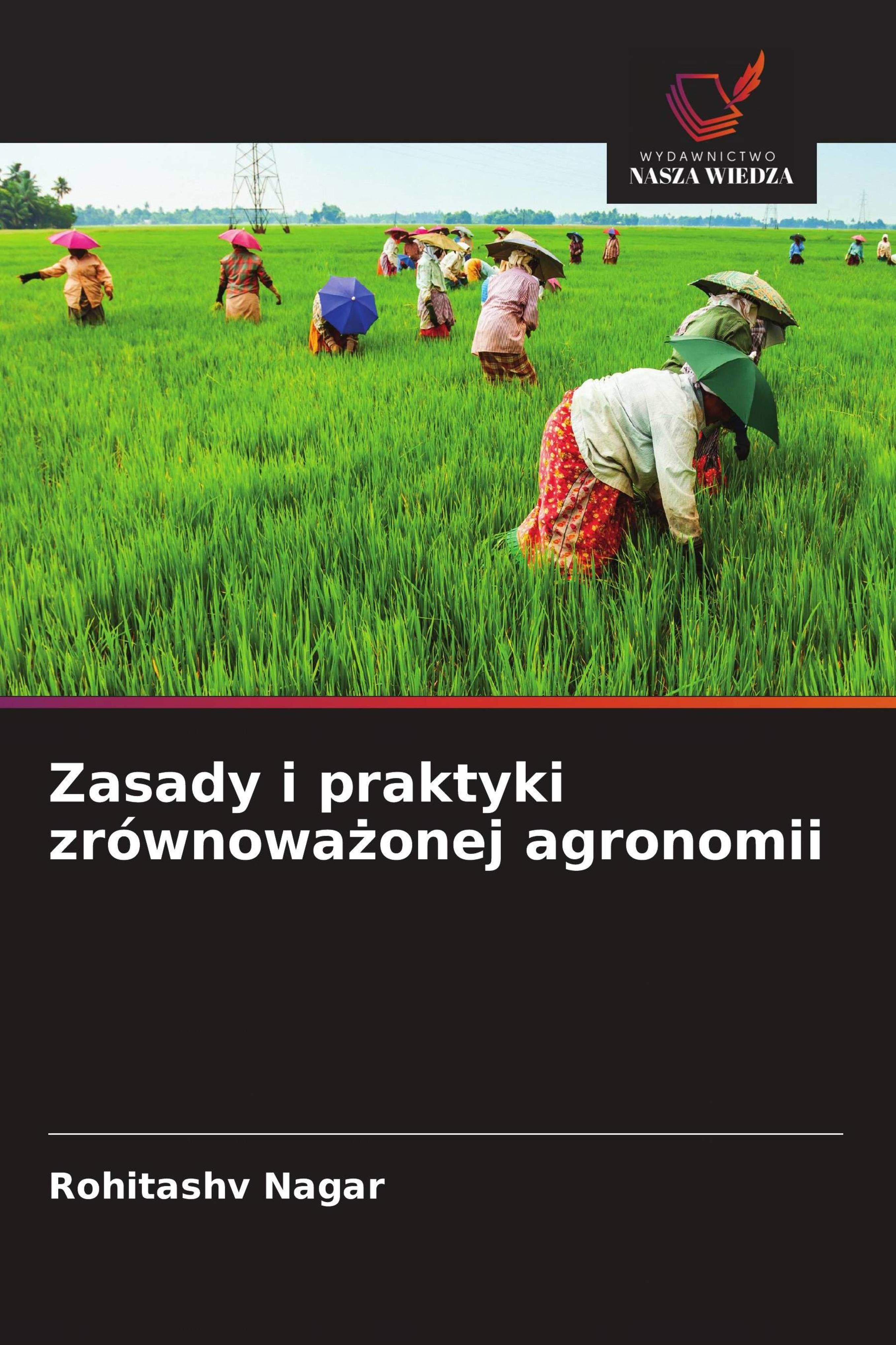 Vorderes Coverbild Zasady i praktyki zrównowa¿onej agronomii