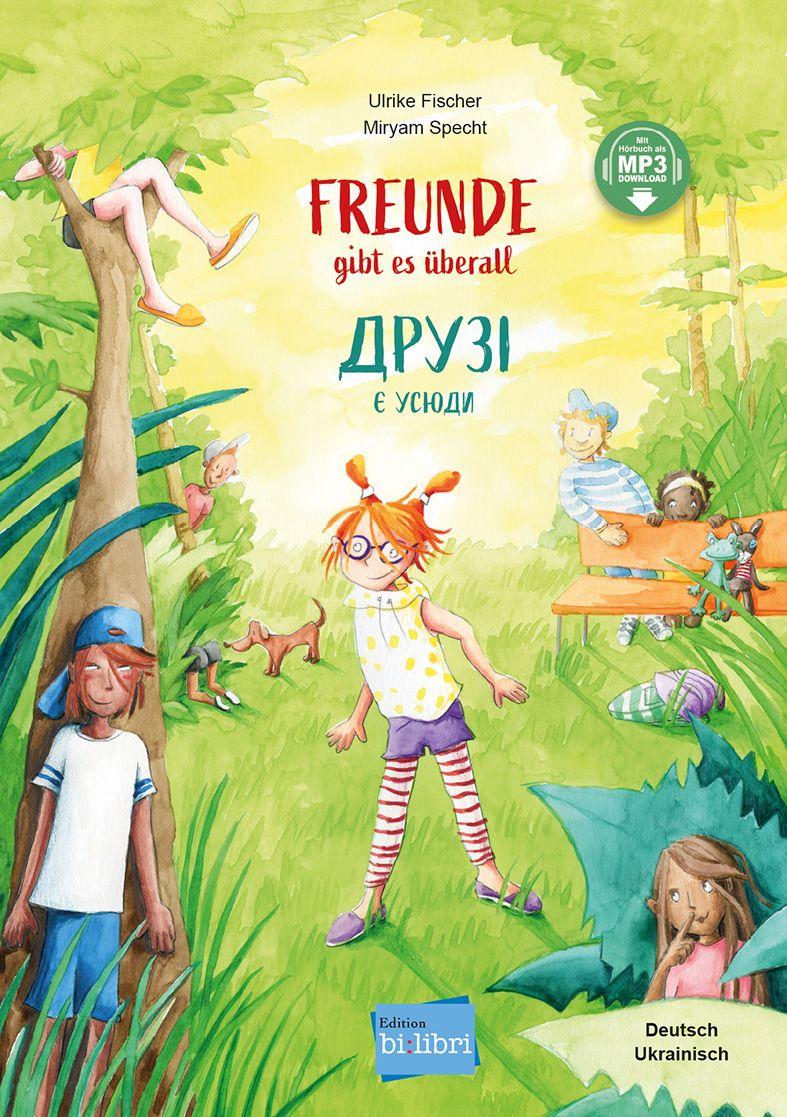 Vorderes Coverbild Freunde gibt es überall (Deutsch-Ukrainisch)