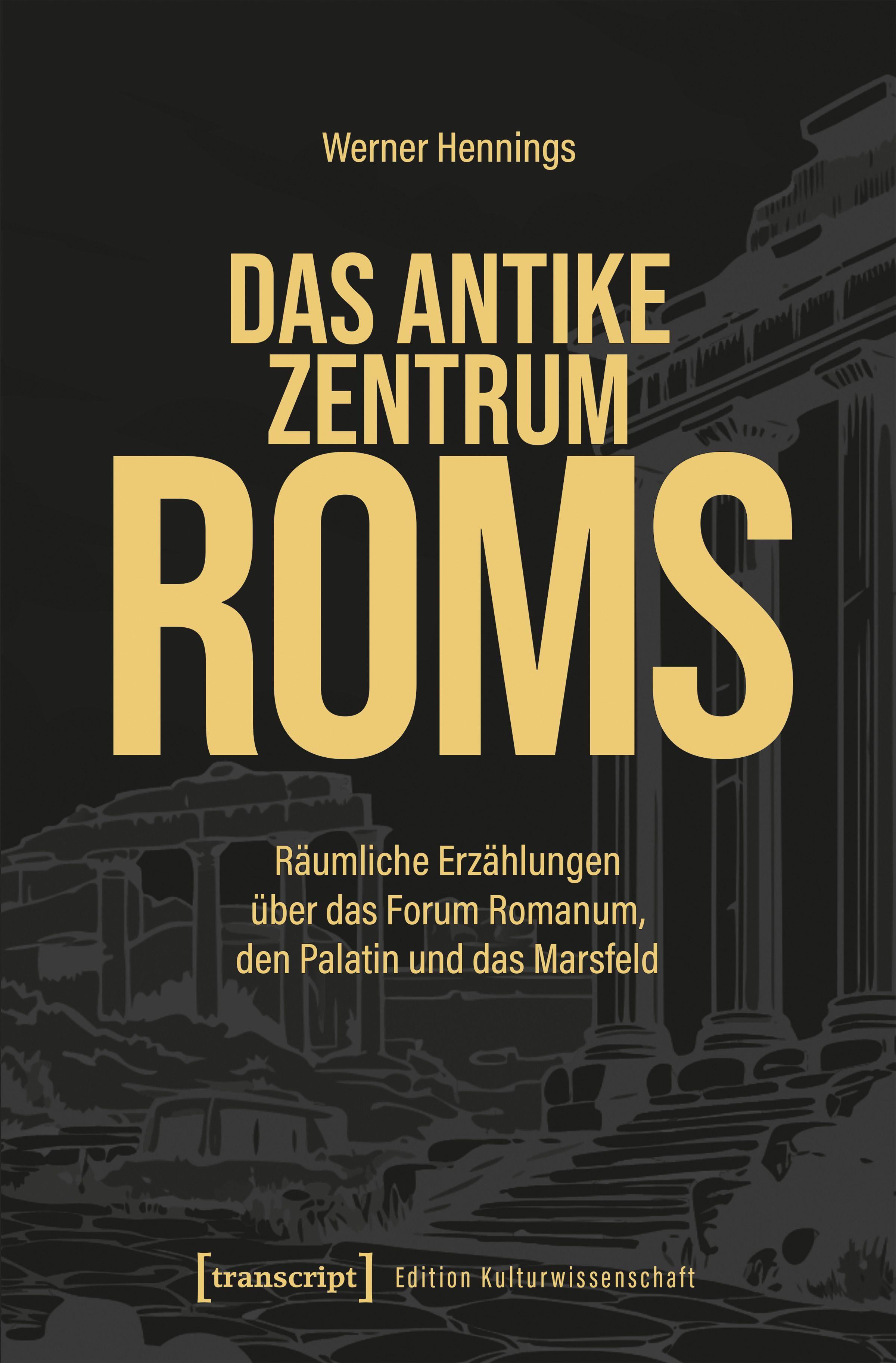 Vorderes Coverbild Das antike Zentrum Roms