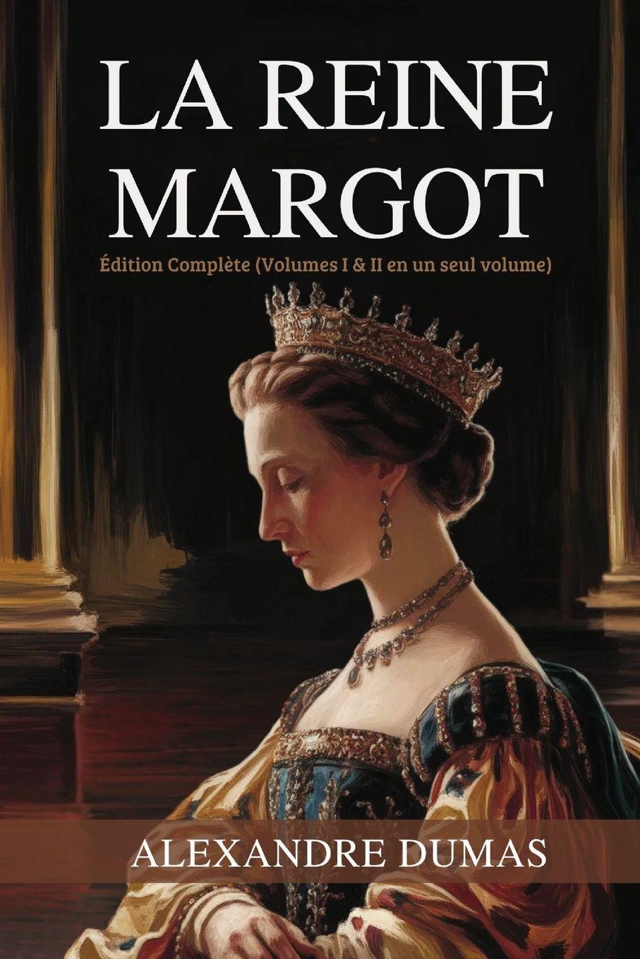 Vorderes Coverbild La Reine Margot