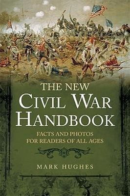 Vorderes Coverbild The New Civil War Handbook
