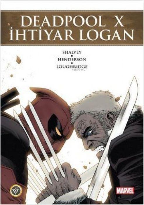 Vorderes Coverbild Deadpool X Ihtiyar Logan