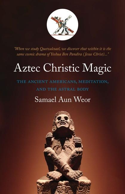 Vorderes Coverbild Aztec Christic Magic