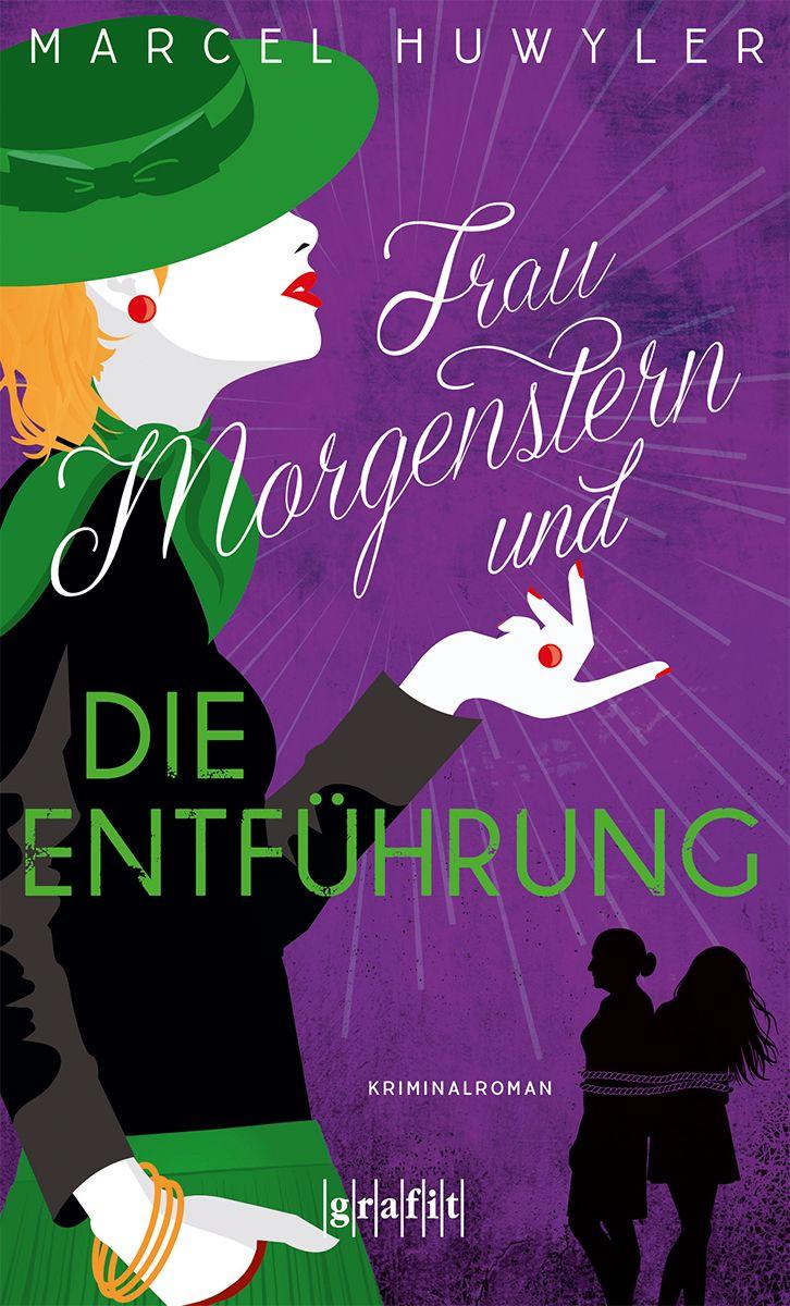 Vorderes Coverbild Frau Morgenstern und die Entführung