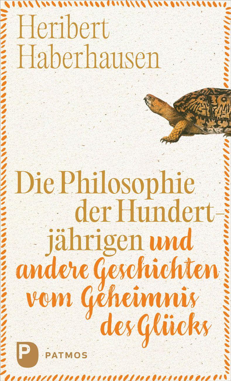 Vorderes Coverbild Die Philosophie der Hundertjährigen