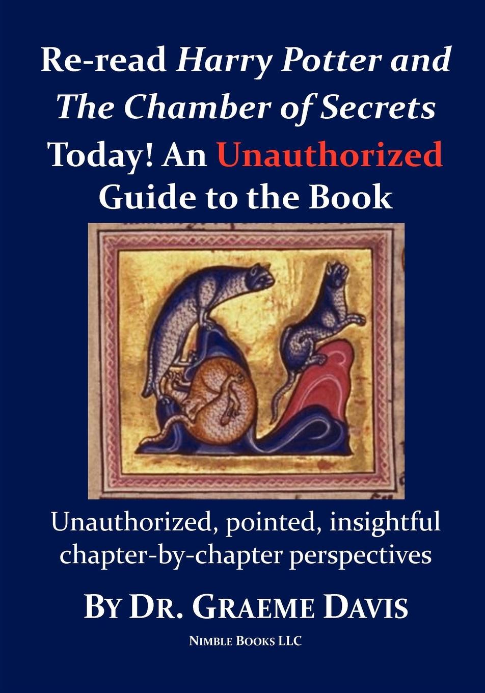 Vorderes Coverbild Re-read HARRY POTTER AND THE CHAMBER OF SECRETS Today! An Unauthorized Guide