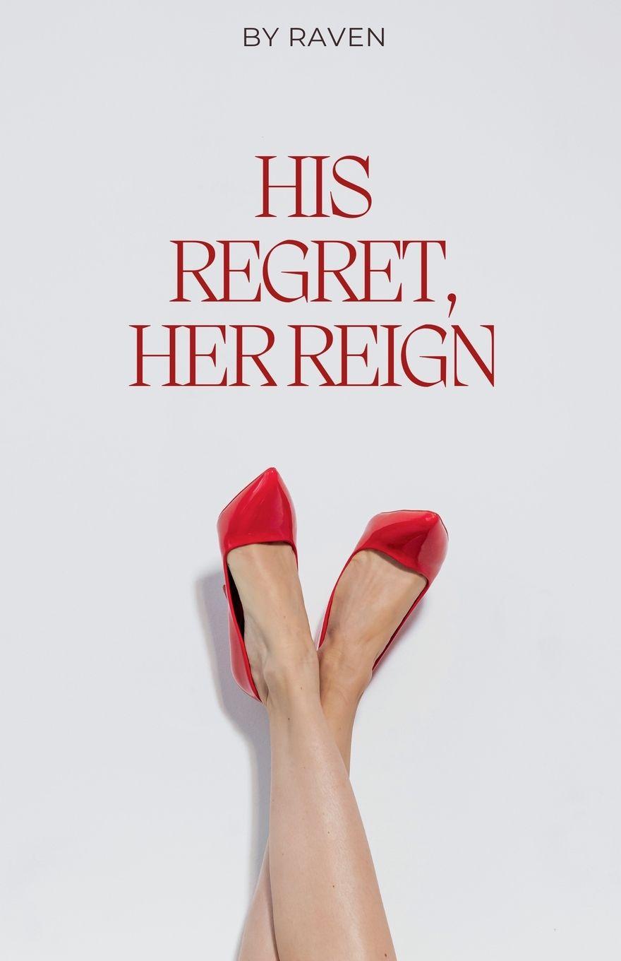 Vorderes Coverbild His Regret, Her Reign