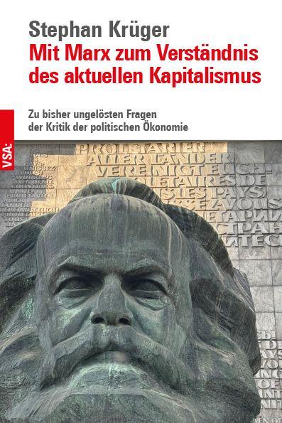 Vorderes Coverbild Mit Marx zum Verständnis des aktuellen Kapitalismus
