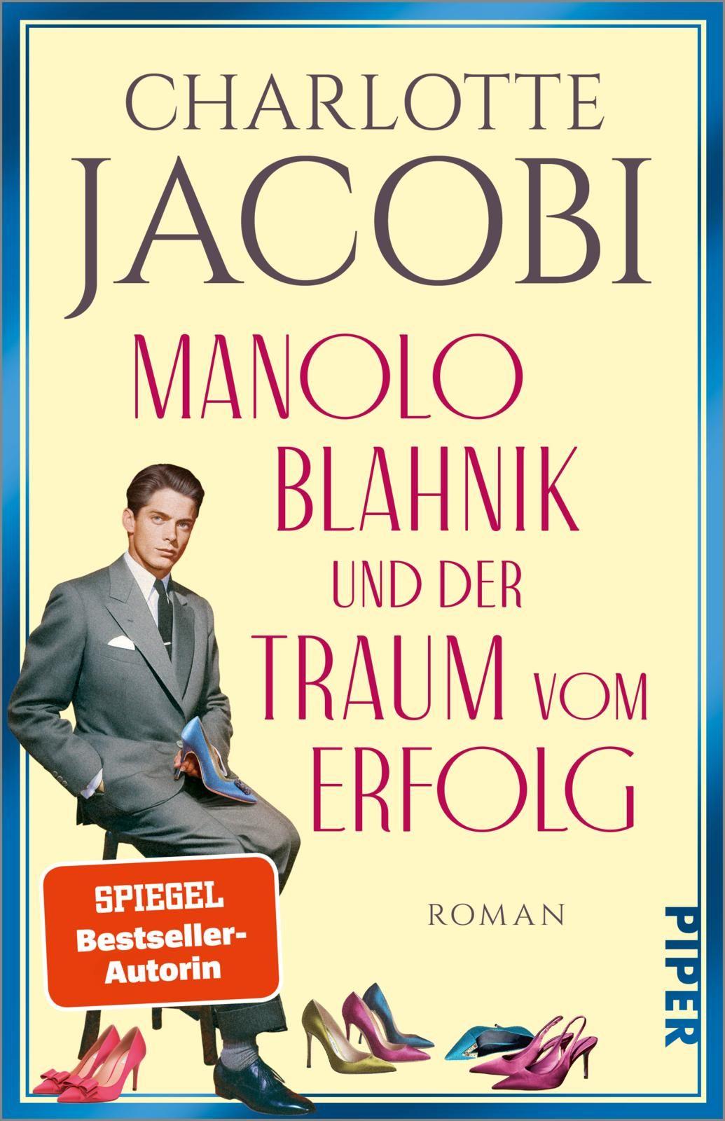 Vorderes Coverbild Manolo Blahnik und der Traum vom Erfolg