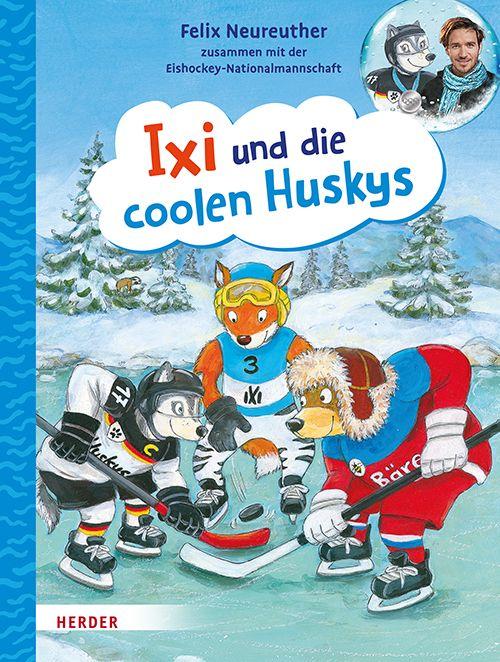 Vorderes Coverbild Ixi und die coolen Huskys