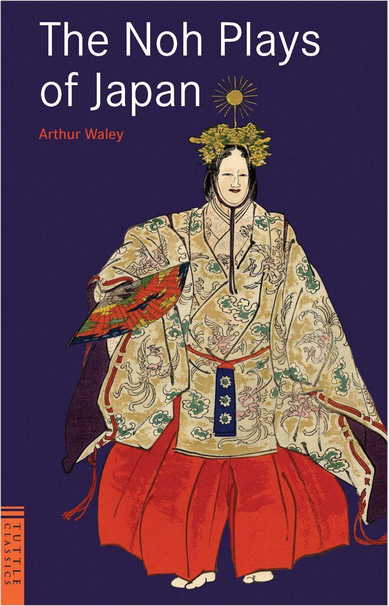 Vorderes Coverbild The Noh Plays of Japan