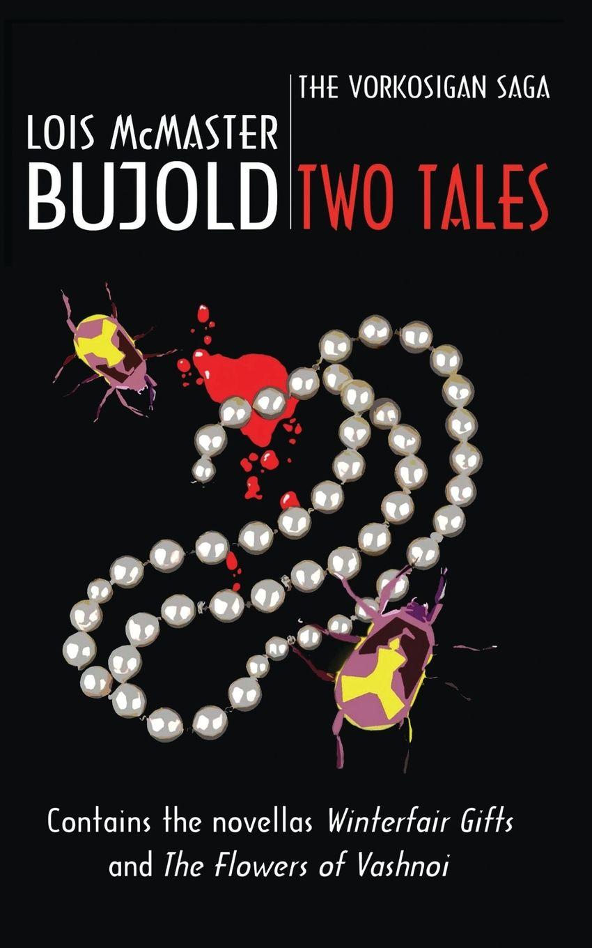 Vorderes Coverbild Two Tales (Vorkosigan Saga)